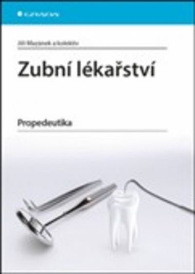 E-kniha: Zubní lékařství od Mazánek Jiří