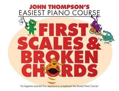John Thompson’s Easiest Piano Course: Easiest Scales & Broken Chords (noty na sólo klavír)