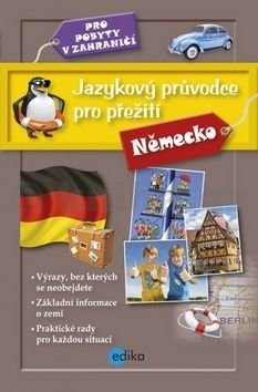 Jazykový průvodce pro přežití Německo