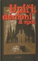 Upíři,démoni a spol.