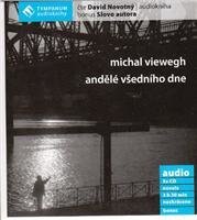 Michal Viewegh Andělé všedního dne