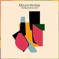 MOUNT KIMBIE Cold Spring Fault Less Youth