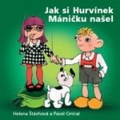 Jak Si Hurvinek Manicku Nasel