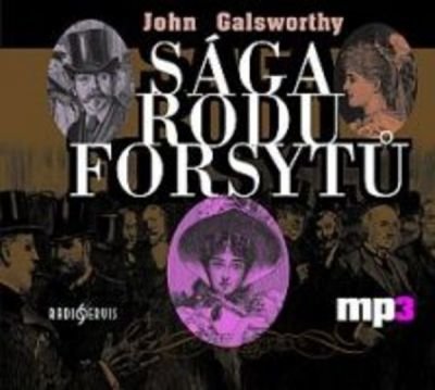 John Galsworthy Sága rodu Forsytů