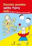 Nováková Iva Zázračná proměna opičky Pepiny