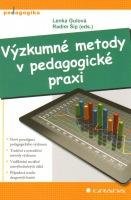 E-kniha: Výzkumné metody v pedagogické praxi od Gulová Lenka