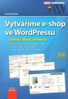 BELEŠČÁK DUŠAN Vytváříme e-shop ve WordPressu pomocí WooCommerce