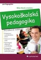 SLAVÍK MILAN A KOLEKTIV Vysokoškolská pedagogika