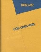 Ajvaz Michal Vražda starého varana