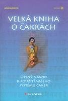 JUDITH ANODEA Velká kniha o čakrách