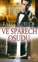 Cubeca Karel Ve spárech osudu
