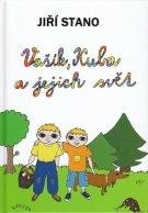Vašík, Kuba a jejich svět - Jiří Stano