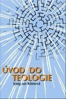 Kimová, Jong-un Úvod do teologie