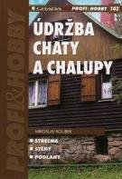 Koubek Miroslav Údržba chaty a chalupy