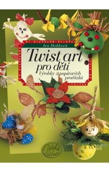 Twist art pro děti (poškozená) - Iva Hoňková
