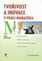 E-kniha: Tvořivost a inovace v práci manažera od Mikuláštík Milan