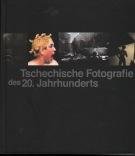 Tschechische Fotografie des 20.Jahrhunderts