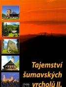 Tajemství šumavských vrcholů II.