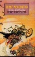 Pratchett, Terry Těžké melodično