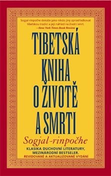 SOGJAL - RINPOČHE Tibetská kniha o životě a smrti
