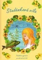MELICHAROVÁ ALENA Studánková víla