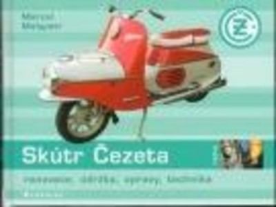E-kniha: Skútr Čezeta od Malypetr Marcel