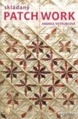 E-kniha: Skládaný patchwork od Votrubcová Andrea