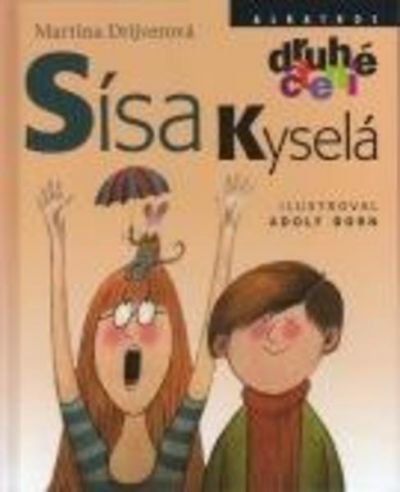 Sísa Kyselá - Martina Drijverová