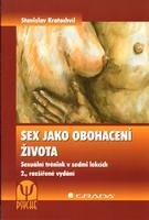 Kratochvíl Stanislav Sex jako obohacení života