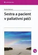 E-kniha: Sestra a pacient v paliativní péči od Marková Monika