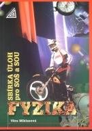 Sbírka úloh z fyziky pro SOŠ a SOU - Věra Miklasová