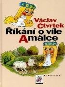 Čtvrtek Václav Říkání o víle Amálce