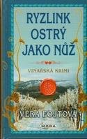 Ryzlink ostrý jako nůž - Věra Fojtová