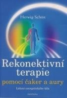 SCHÖN HERWIG Rekonektivní terapie pomocí čaker a aury