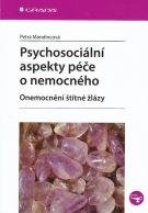 E-kniha: Psychosociální aspekty péče o nemocného od Mandincová Petra