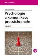 ANDRŠOVÁ ALENA Psychologie a komunikace pro záchranáře