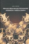 Förster Josef Přehled dějin reflexe psychologie osobnosti v našich zemích