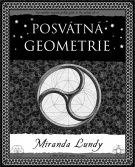 LUNDYOVÁ MIRANDA Posvátná geometrie