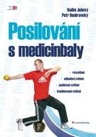 Jebavý Radim , Doubravský Petr Posilování s medicinbaly