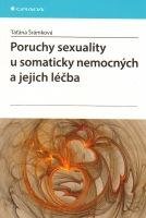 E-kniha: Poruchy sexuality u somaticky nemocných a jejich léčba od Šrámková Taťána