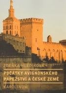 Hledíková Zdeňka Počátky avignonského papežství a české země