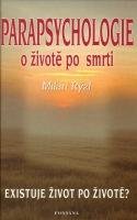 Parapsychologie o životě po smrti