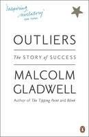 Gladwell, Malcolm Outliers: The Story of Success