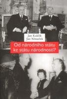 Kuklík Jan, Němeček Jan Od národního státu ke státu národností?