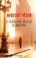 Zafón Carlos Ruiz Nebeský vězeň