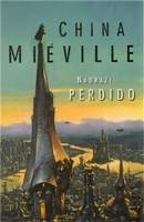 Miéville China Nádraží perdido