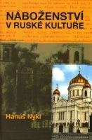 NYKL HANUŠ Náboženství v ruské kultuře