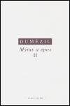 Dumézil Georges Mýtus a epos II
