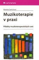 E-kniha: Muzikoterapie v praxi od Gerlichová Markéta