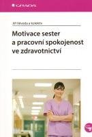 E-kniha: Motivace sester a pracovní spokojenost ve zdravotnictví od Vévoda Jiří